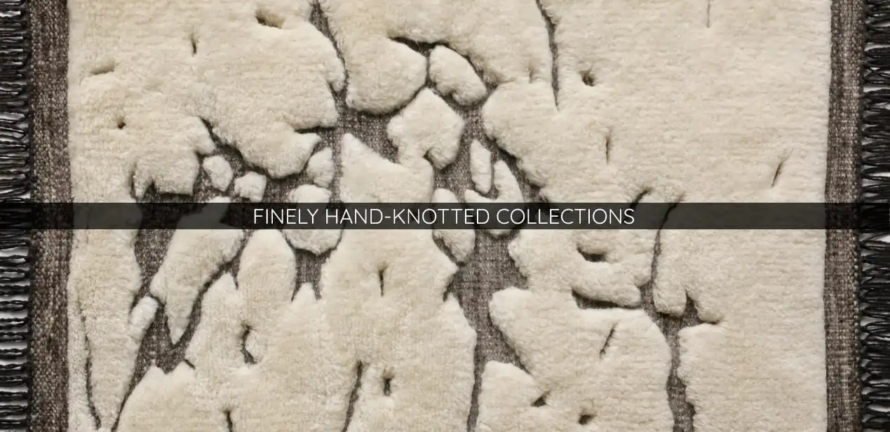 Finely Hand-Knotted Collections